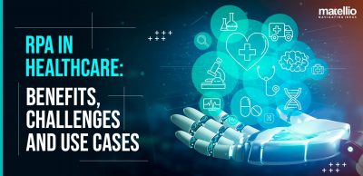 RPA-in-Healthcare-Benefits,-Challenges-and-Use-Cases
