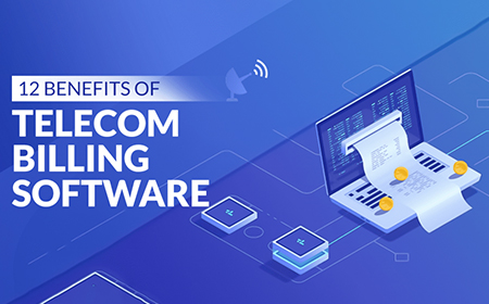 Benefits of Telecom Billing Software