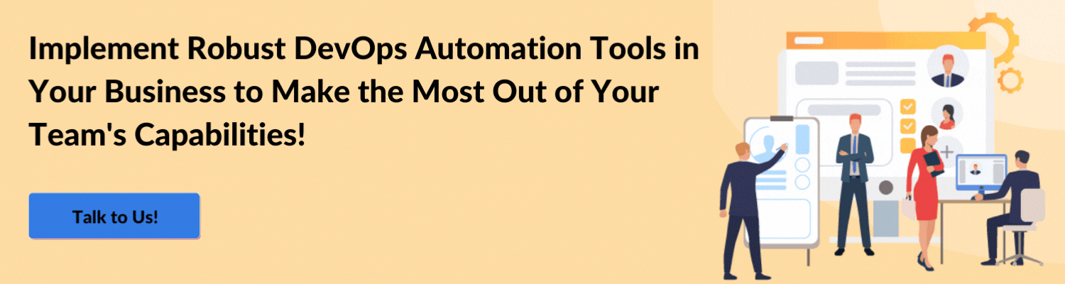 Implement Robust DevOps Automation Tools in Your Business to Make the Most Out of Your Team's Capabilities! (1)