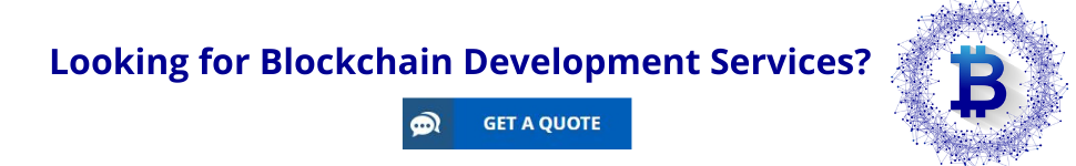 Looking for Blockchain Development Services
