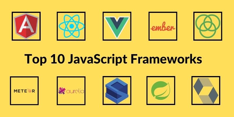 Top 10 JavaScript Frameworks