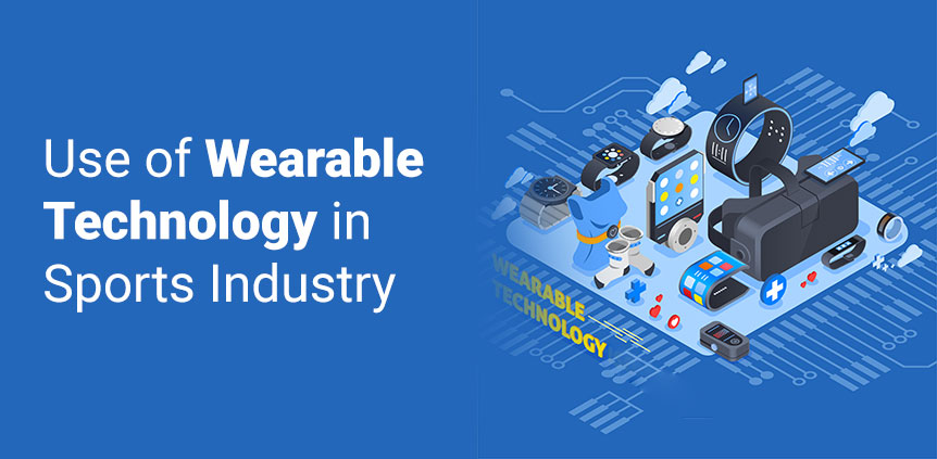 Wearable in Sports industry