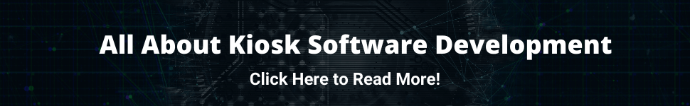 Kiosk Software Development