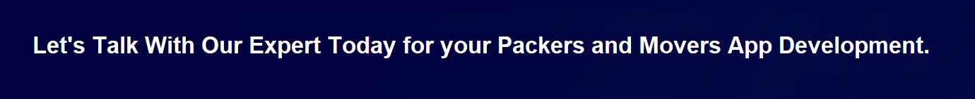 Packers Movers App Solutions