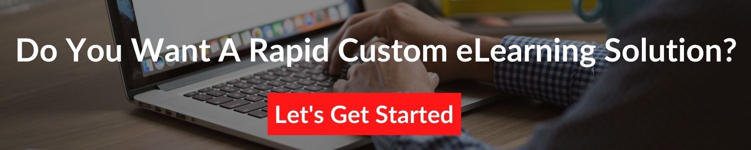 do-you-want-a-rapid-custom-elearning-solution