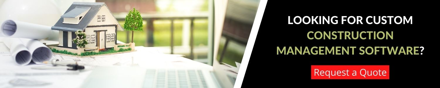 Looking-for-custom-construction-management-software