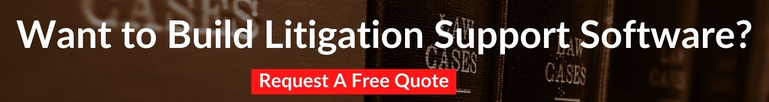 Want-to-Build-Litigation-Support-Software