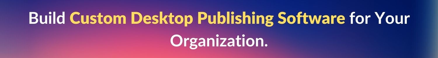 Custom-DTP-Software-Development