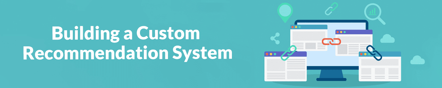 building-a-custom-recommendation-system