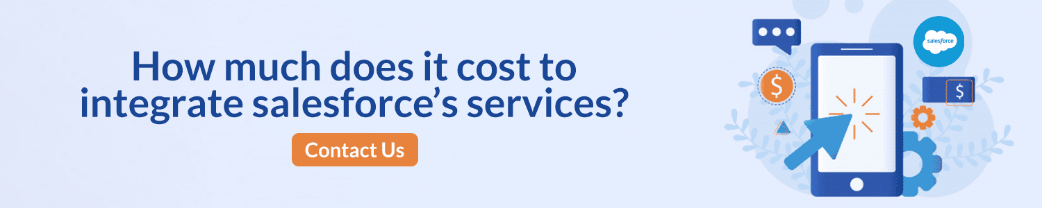 How-much-does-it-cost-to-integrate-salesforces-services