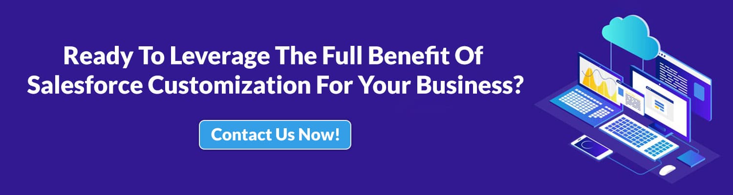 Ready-To-Leverage-The-Full-Benefit-Of-Salesforce-Customization-For-Your-Business