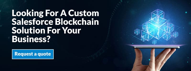 Looking-For-A-Custom-Salesforce-Blockchain-Solution-For-Your-Business