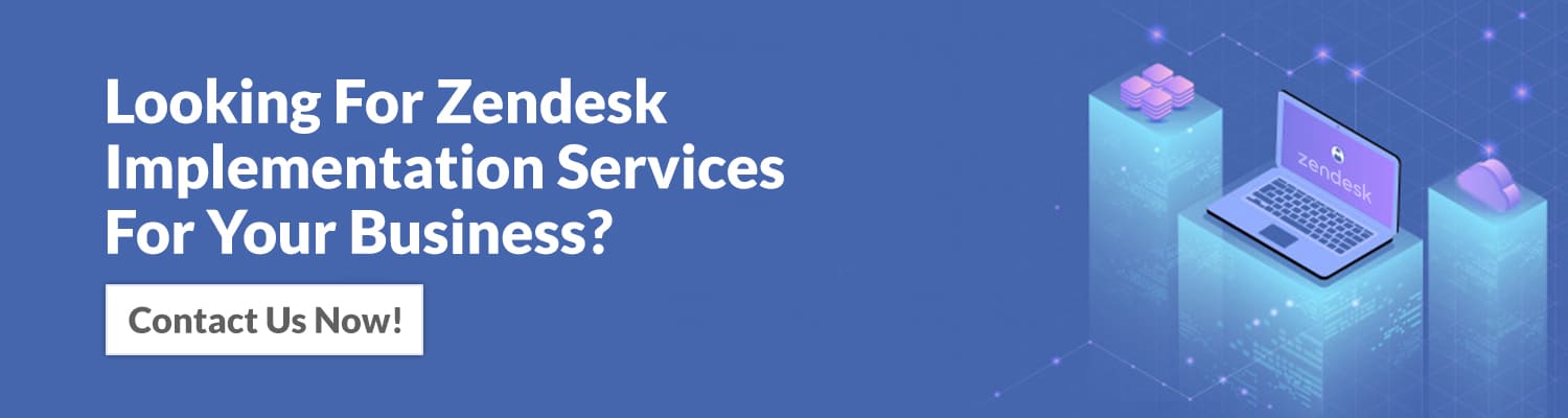 looking-for-zendesk-implementation-services-for-your-business