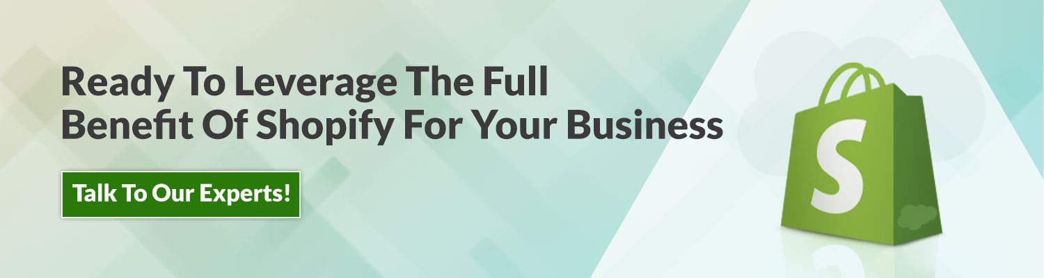 Ready-To-Leverage-The-Full-Benefit-Of-Shopify-For-Your-Business