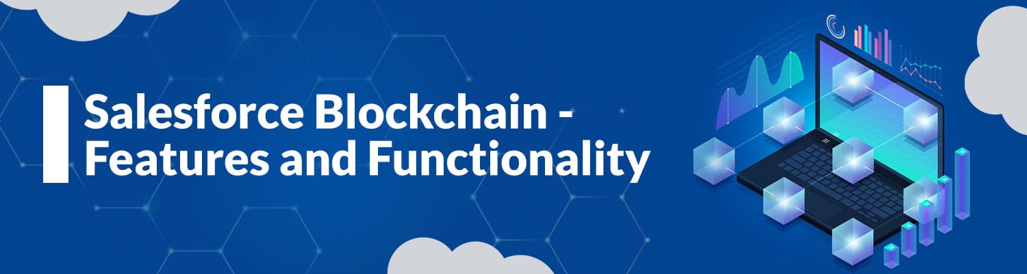 Salesforce-Blockchain - -Features-and-Functionality