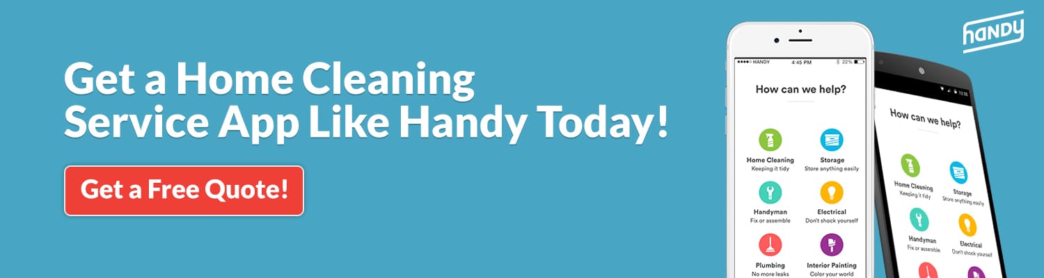 Get a Home Cleaning Service App Like Handy Today