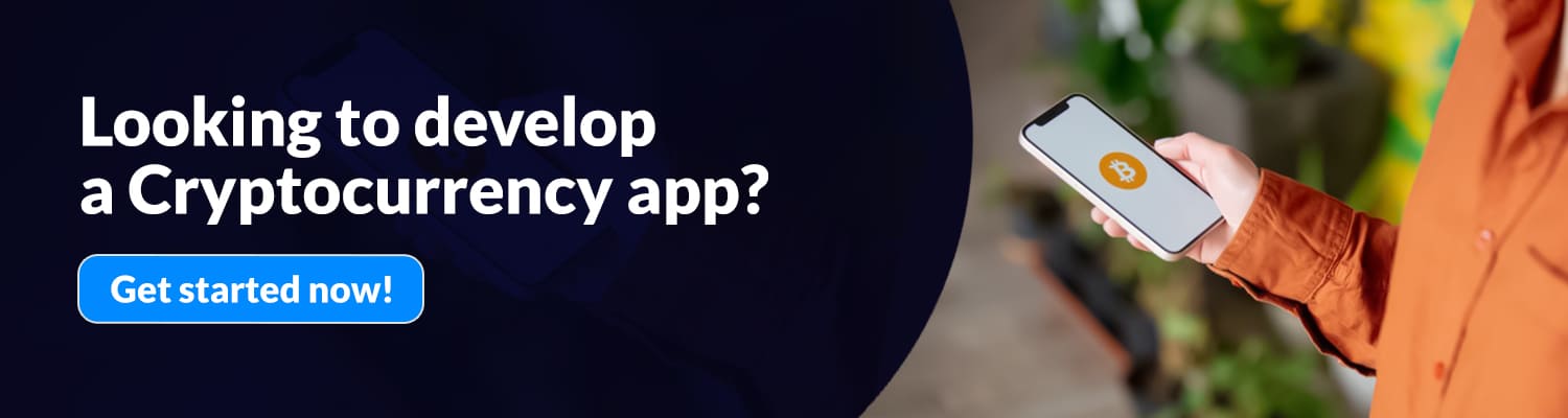 Looking to develop a Cryptocurrency app