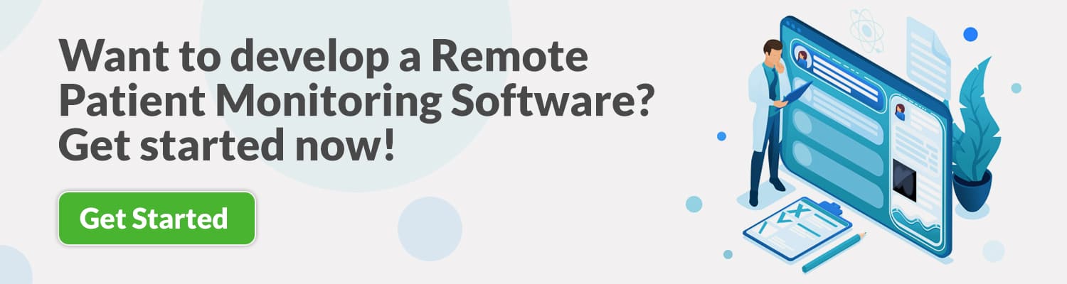 Want to develop a Remote Patient Monitoring Software