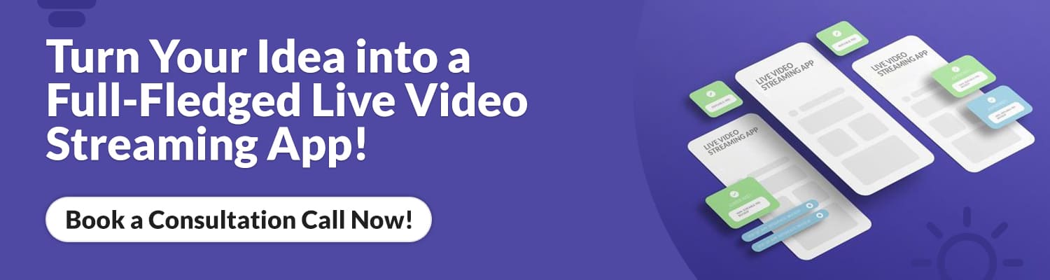 Live Video Streaming app development