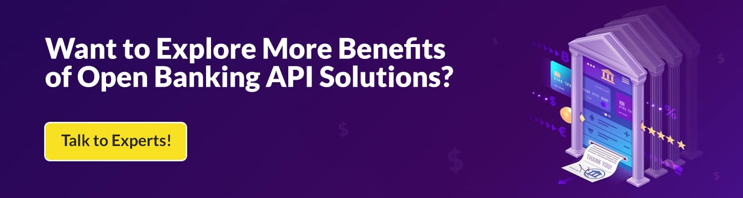 Benefits of Open Banking API Solutions