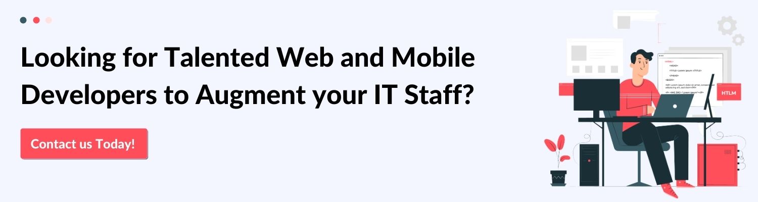 Looking for Talented Web and Mobile Developers to Augment your IT Staff