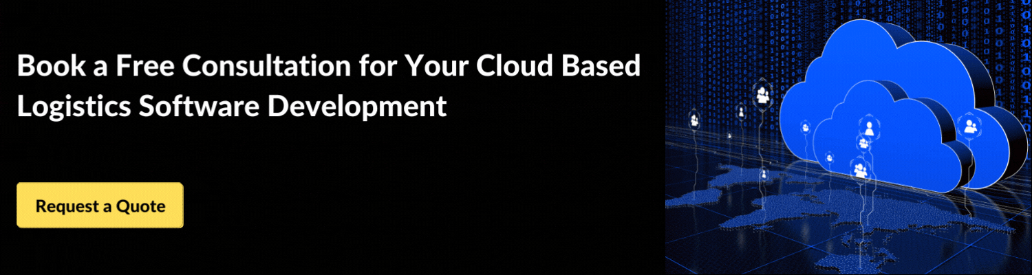 Book a Free Consultation for Your Cloud Based Logistics Software Development