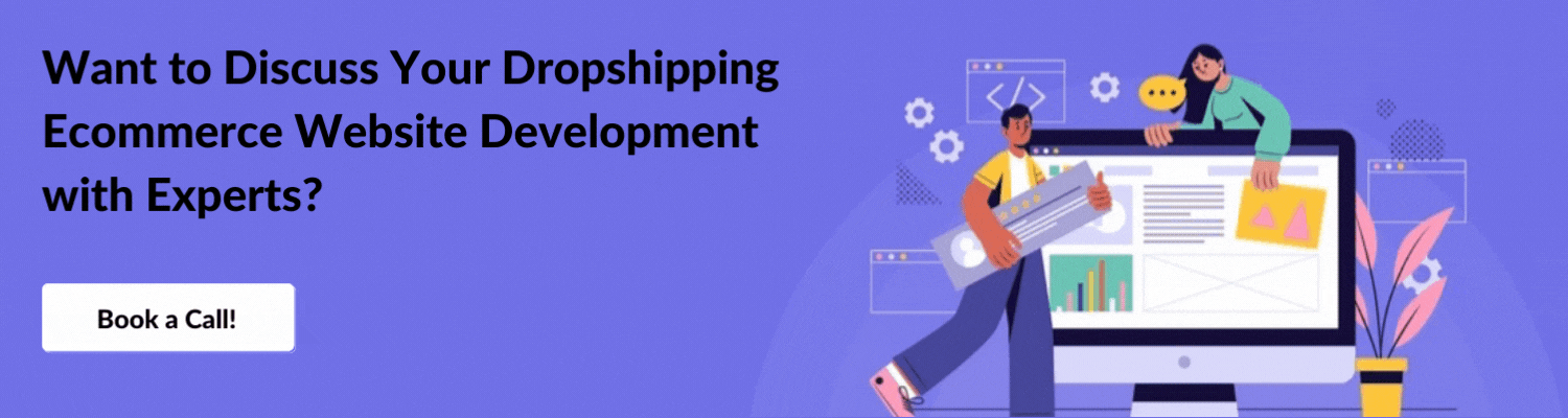 Want to Discuss Your Dropshipping Ecommerce Website Development with Experts