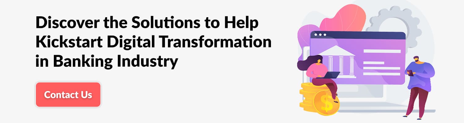 Discover-the-Solutions-to-Help-Kickstart-Digital-Transformation-in-Banking-Industry