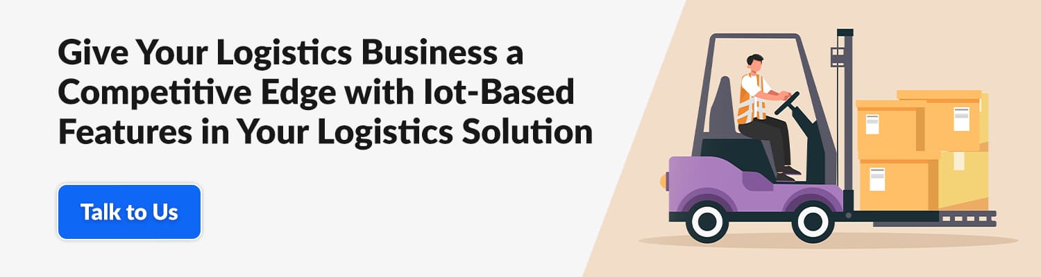 Give Your Logistic Business a Competitive Edge with Iot Based
