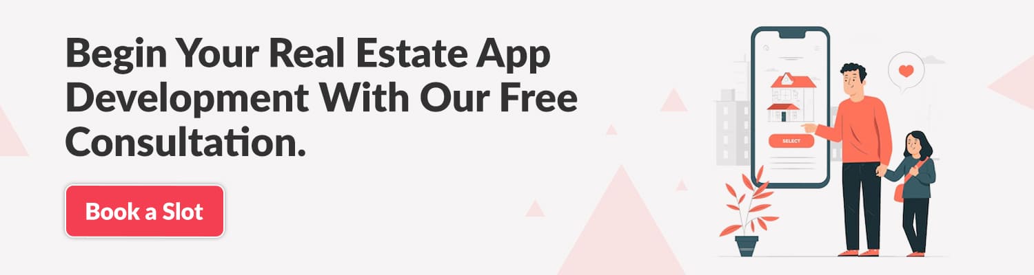 Begin-Your-Real-Estate-App-Development-With-Our-Free-Consultation