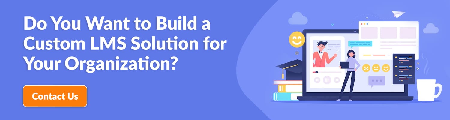 Do-You-Want-to-Build-a-Custom-LMS-Solution-for-Your-Organization