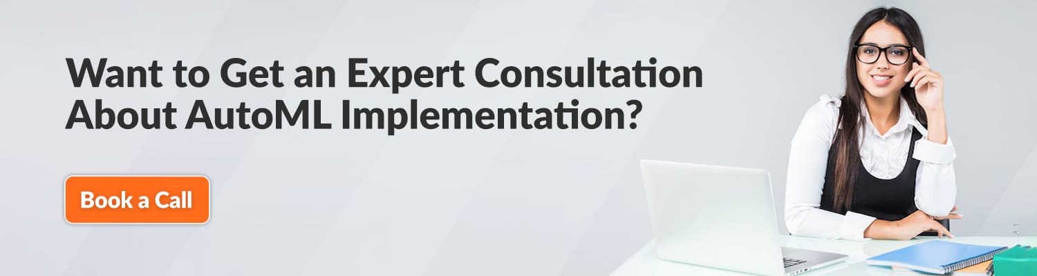 Want-to-Get-an-Expert-Consultation-About-AutoML-Implementation