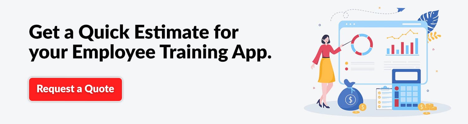 Get-a-Quick-Estimate-for-your-Employee-Training-App