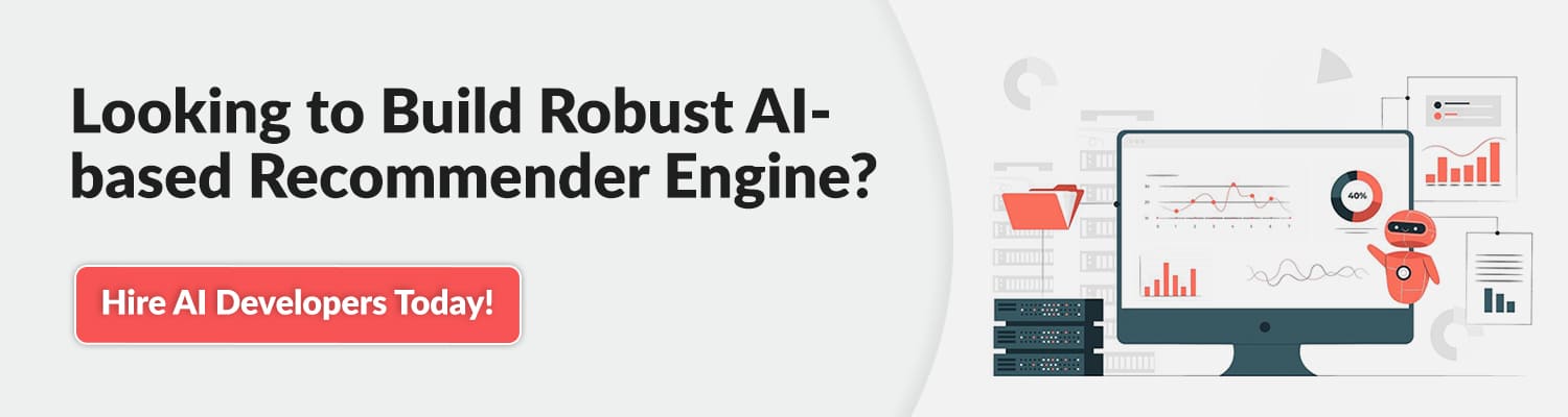 Looking-to-Build-Robust-AI-based-Recommender-Engine