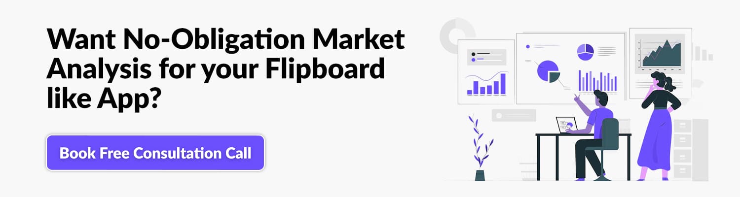 Want-No-Obligation-Market-Analysis-for-your-Flipboard-like-App