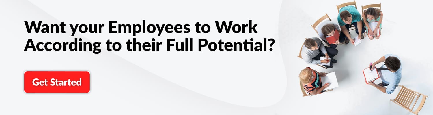 Want-your-Employees-to-Work-According-to-their-Full-Potential