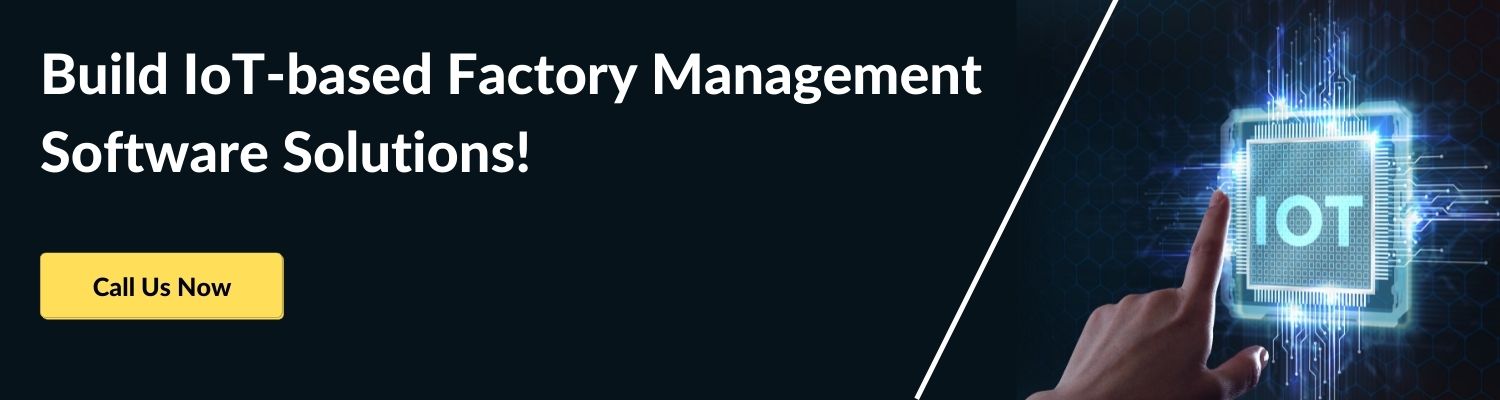 build-iot-based-facotry-management-software-solutions