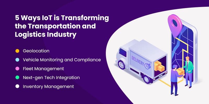 5-Ways-IoT-is-Transforming-the-Transportation-and-Logistics-Industry
