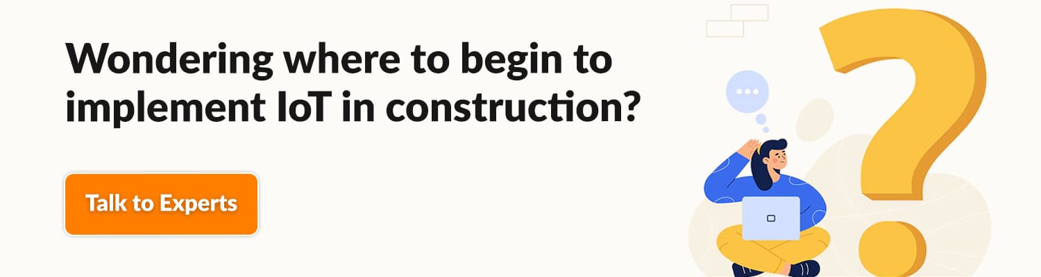 Wondering-where-to-begin-to-implement-IoT-in-construction