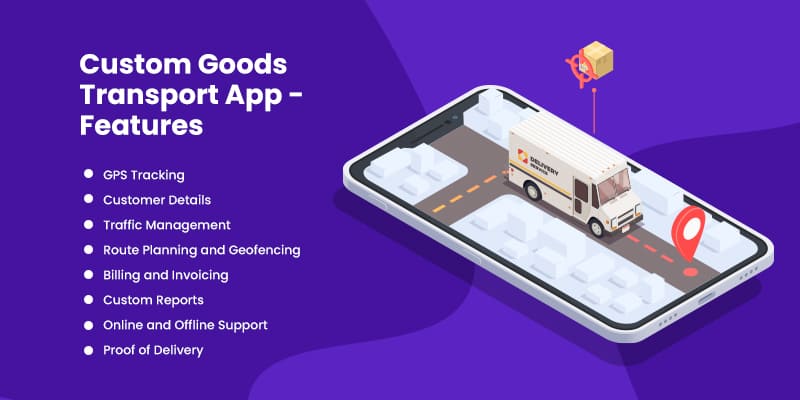 Custom-Goods-Transport-App - -Features