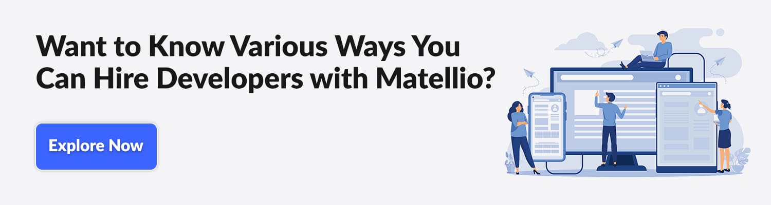 Want-to-Know-Various-Ways-You-Can-Hire-Developers-with-Matellio
