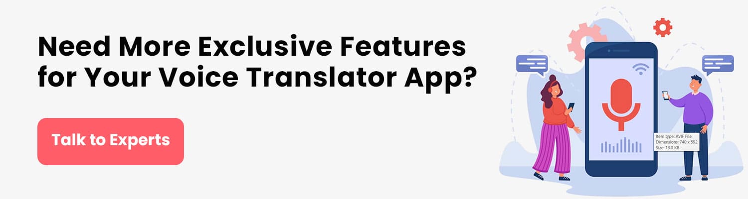 Need-More-Exclusive-Features-for-Your-Voice-Translator-App