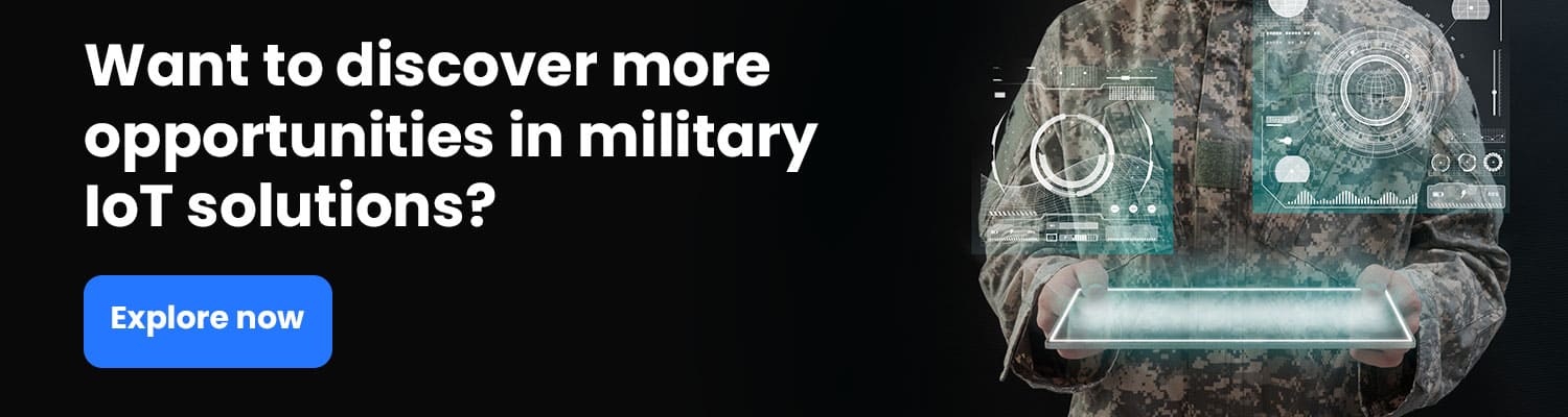 Want-to-discover-more-opportunities-in-military-IoT-solutions