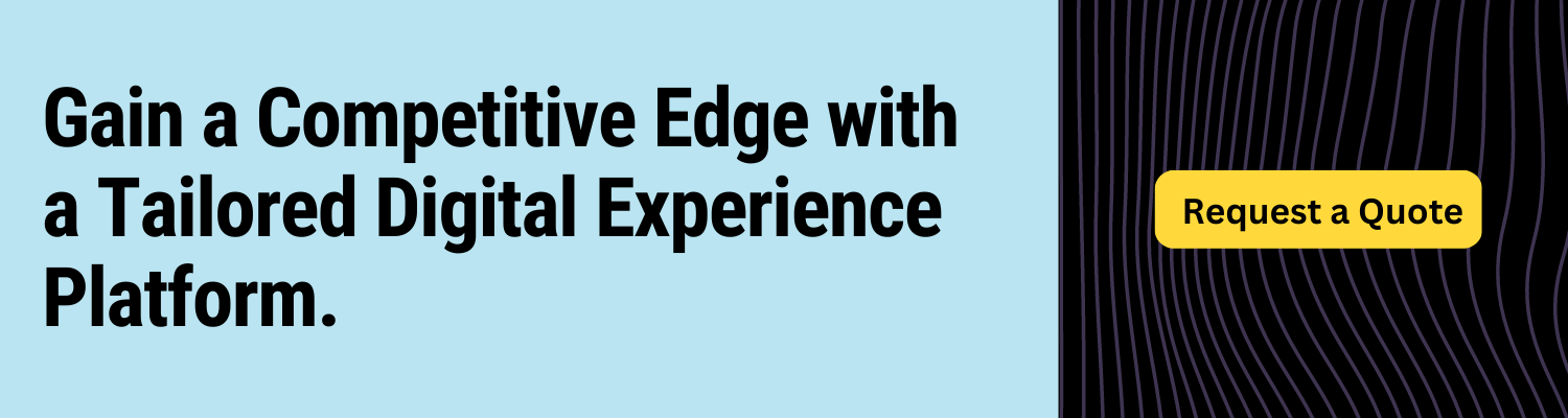 gain-a-competitive-edge-with-a-tailored-digital-experience-platform