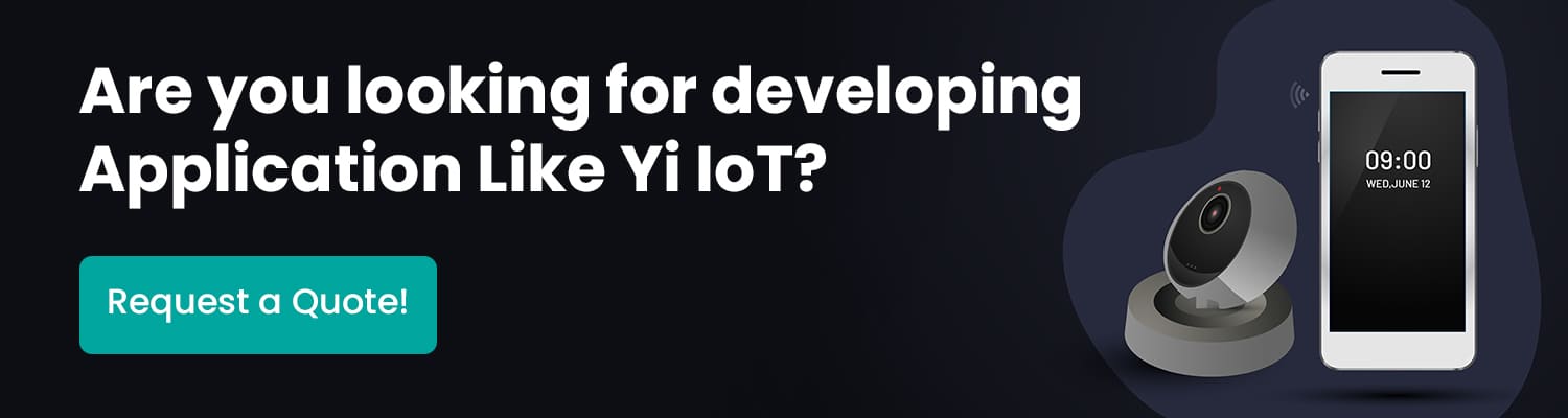Are-you-looking-for-developing-Application-Like-Yi-IoT