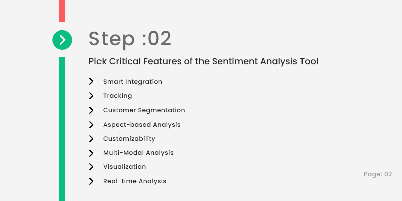 Pick Critical Features of the Sentiment Analysis Tool!