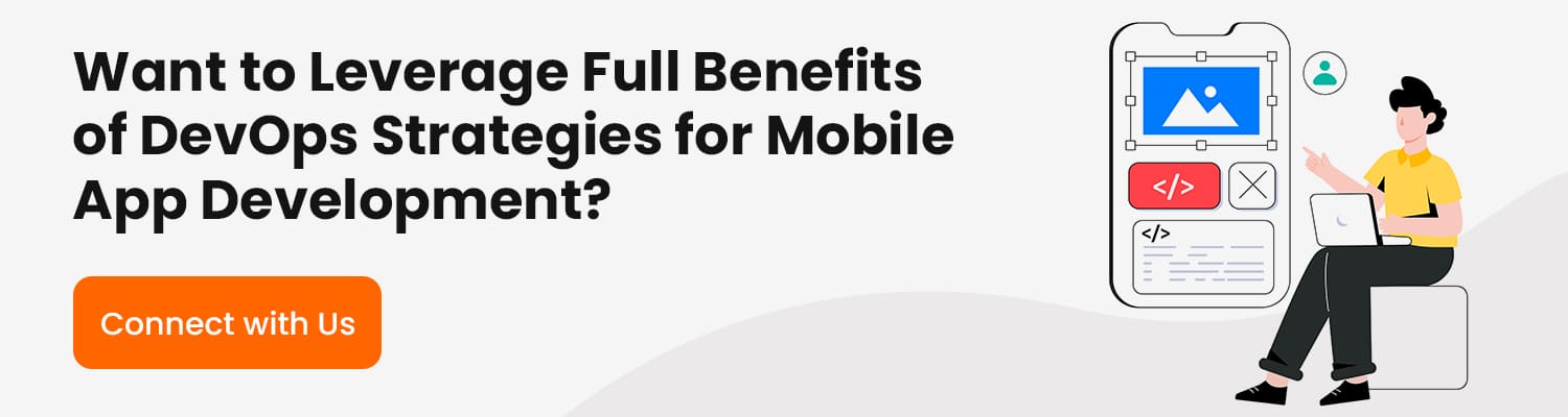 Want-to-Leverage-Full-Benefits-of-DevOps-Strategies-for-Mobile-App-Development