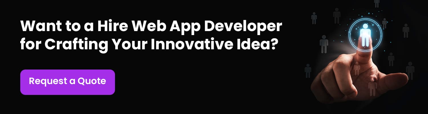 Want-to-a-Hire-Web-App-Developer-for-Crafting-Your-Innovative-Idea