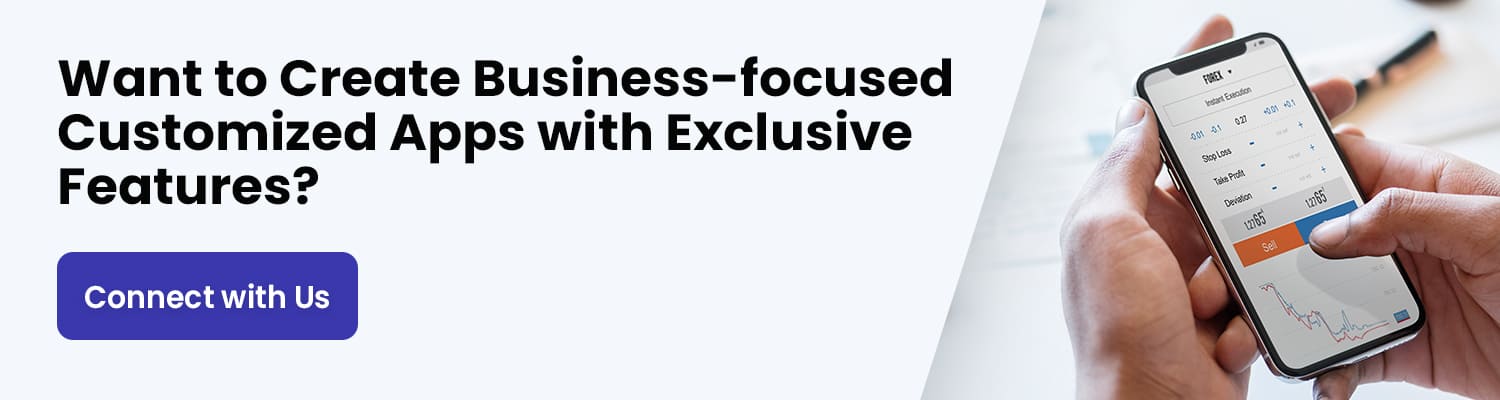 Want-to-Create-Business-focused-Customized-Apps-with-Exclusive-Features