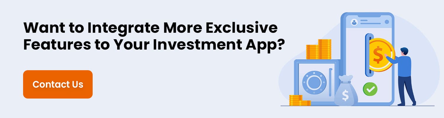 Custom Investment App Development - Exclusive Features